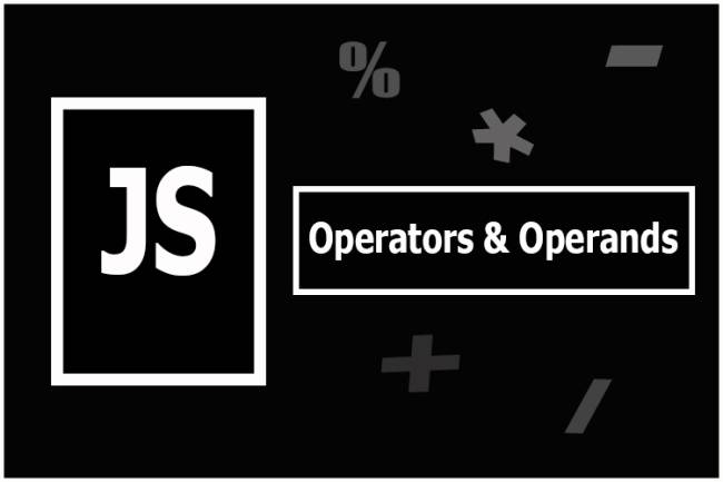 JavaScript Operators & Operands